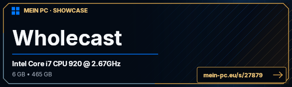 PC-Showcase Wholecast von wholecast auf MEIN PC