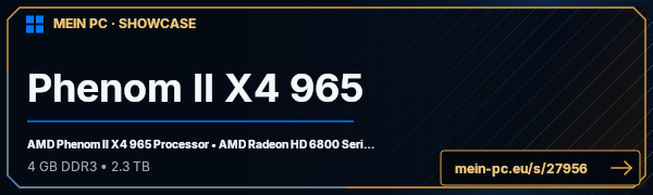 PC-Showcase Phenom II X4 965 von daReini auf MEIN PC