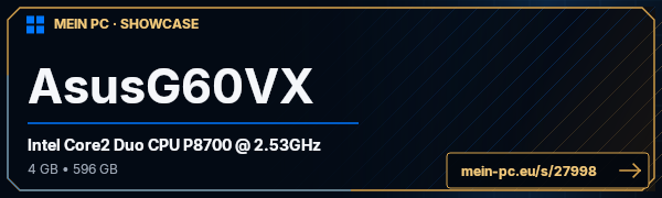 PC-Showcase AsusG60VX von dsk4ever auf MEIN PC