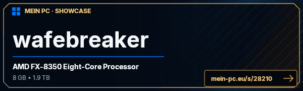 PC-Showcase wafebreaker von wafebreaker auf MEIN PC
