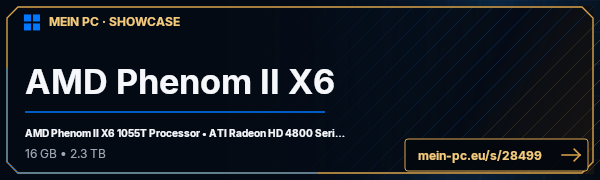 PC-Showcase AMD Phenom II X6 von thesithlord auf MEIN PC