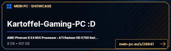 PC-Showcase Kartoffel-Gaming-PC :D von Kartoffel auf MEIN PC