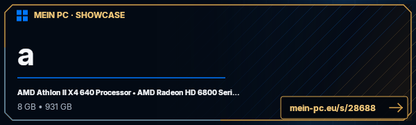 PC-Showcase a von PreOrder auf MEIN PC