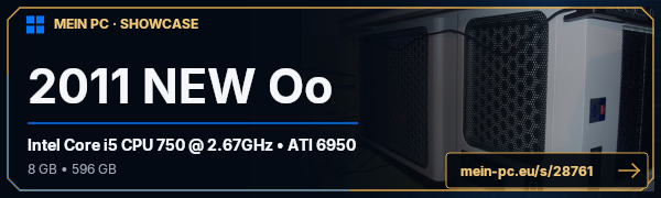 PC-Showcase 2011 NEW Oo von StOnEd1860 auf MEIN PC