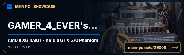 PC-Showcase GAMER_4_EVER's PC von G4MER_4_EVER auf MEIN PC
