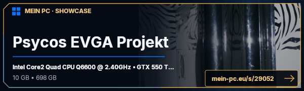 PC-Showcase Psycos EVGA Projekt von PsycoKiller82 auf MEIN PC