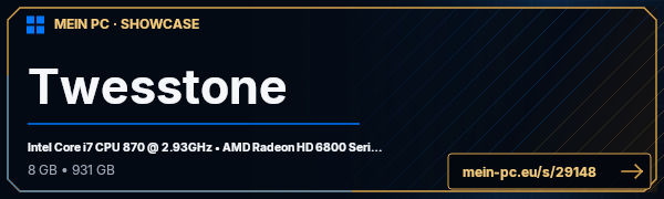 PC-Showcase Twesstone von Tweestone auf MEIN PC