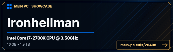 PC-Showcase Ironhellman von Ironhellman auf MEIN PC