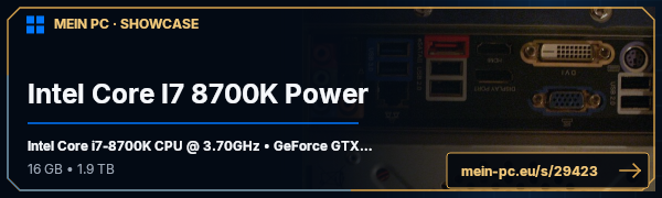 PC-Showcase Intel Core I7 8700K Power  von Muetze_V auf MEIN PC