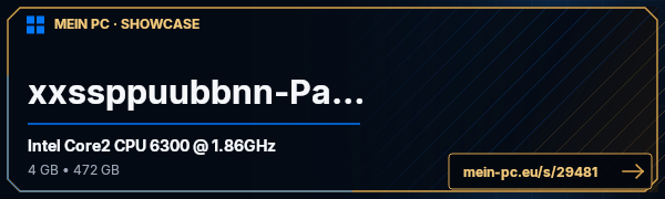 PC-Showcase xxssppuubbnn-Papa von unbekannt3 auf MEIN PC