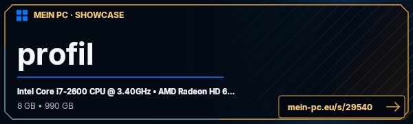 PC-Showcase profil von MrOlli auf MEIN PC