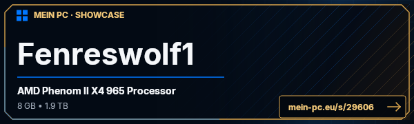 PC-Showcase Fenreswolf1 von Fenreswolf auf MEIN PC