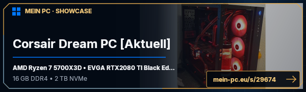 PC-Showcase Corsair Dream PC [Aktuell] von DerAtze09 auf MEIN PC