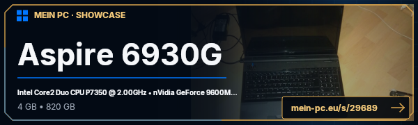 PC-Showcase Aspire 6930G von derroterecher auf MEIN PC
