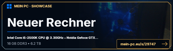 PC-Showcase Neuer Rechner von Tobschi auf MEIN PC