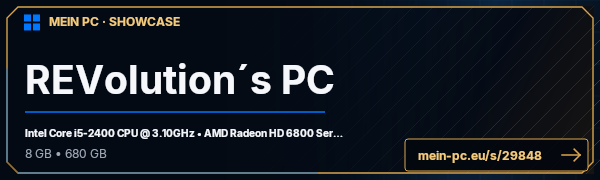 PC-Showcase REVolution´s PC von REVolution auf MEIN PC