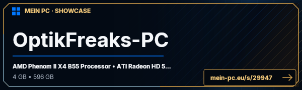 PC-Showcase OptikFreaks-PC von fatihk auf MEIN PC