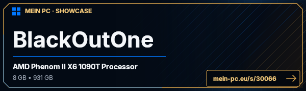 PC-Showcase BlackOutOne von BlackOutOne114 auf MEIN PC