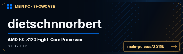 PC-Showcase dietschnnorbert von dietschnnorbert auf MEIN PC