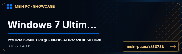 PC-Showcase Windows 7 Ultimate von Lastkill auf MEIN PC