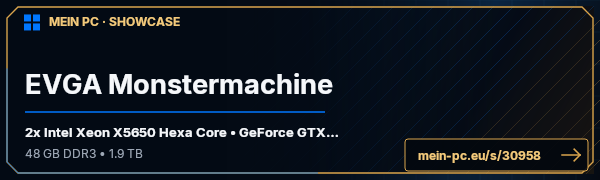 PC-Showcase EVGA Monstermachine von evgafr34k auf MEIN PC