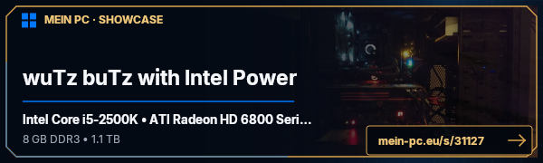 PC-Showcase wuTz buTz with Intel Power von wuTz auf MEIN PC