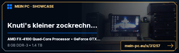 PC-Showcase Knuti's kleiner zockrechner :D von knutibert92 auf MEIN PC