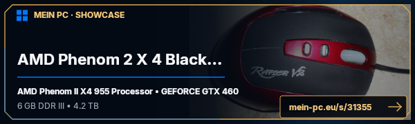 PC-Showcase AMD Phenom 2 X 4 Black Edition von Mister-X 2011 auf MEIN PC