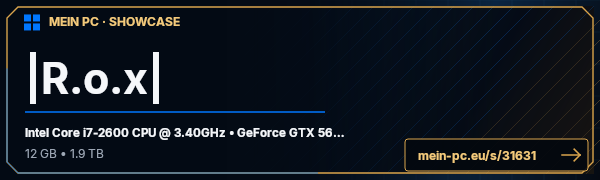 PC-Showcase |R.o.x| von |R.o.x| auf MEIN PC