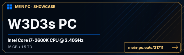 PC-Showcase W3D3s PC von W3D3 auf MEIN PC