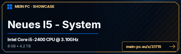 PC-Showcase Neues I5 - System von Bindi auf MEIN PC
