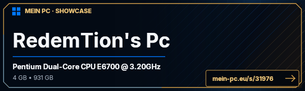 PC-Showcase RedemTion's Pc von RedemTion auf MEIN PC