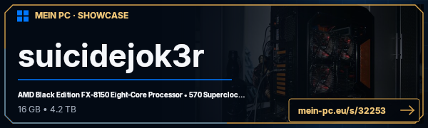 PC-Showcase suicidejok3r von xX Shad0w_Sh00Tah Xx auf MEIN PC
