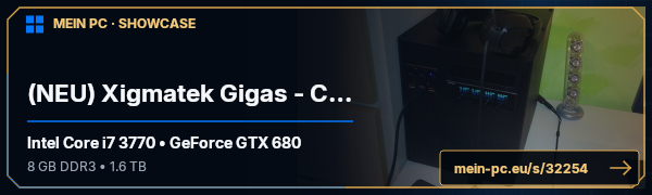PC-Showcase (NEU) Xigmatek Gigas - Cube  von Olliplayer auf MEIN PC