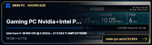 PC-Showcase Gaming PC Nvidia+Intel Power GTX 980Ti AMP! EXTREME von Lunixx auf MEIN PC
