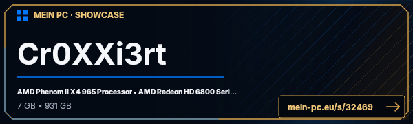 PC-Showcase Cr0XXi3rt von Cr0XXi3rt auf MEIN PC