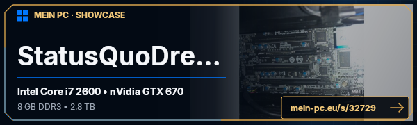 PC-Showcase StatusQuoDream von anoraz auf MEIN PC
