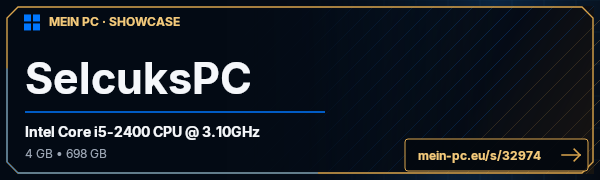 PC-Showcase SelcuksPC von selcuk:95 auf MEIN PC