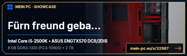 PC-Showcase Fürn freund gebaut) von BaeuckyCB auf MEIN PC