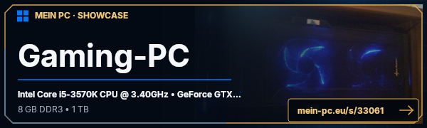 PC-Showcase Gaming-PC von thejanblow auf MEIN PC