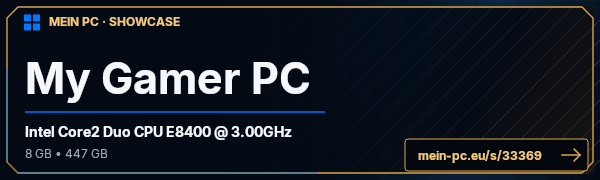 PC-Showcase My Gamer PC von GaleR# auf MEIN PC