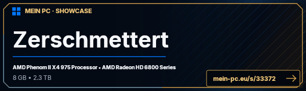 PC-Showcase Zerschmettert von Zerschmetterer auf MEIN PC