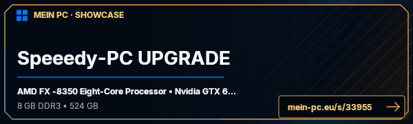 PC-Showcase Speeedy-PC UPGRADE von Speeedy86 auf MEIN PC