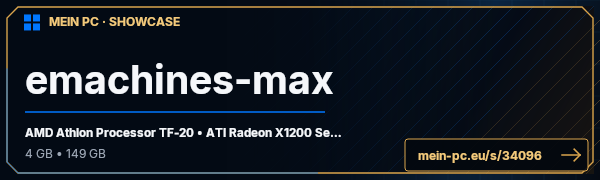 PC-Showcase emachines-max von max00710 auf MEIN PC