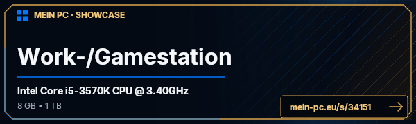 PC-Showcase Work-/Gamestation von Sven0705 auf MEIN PC
