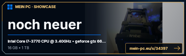 PC-Showcase noch neuer von leberwurst63 auf MEIN PC