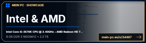 PC-Showcase Intel & AMD von AerialGunner auf MEIN PC