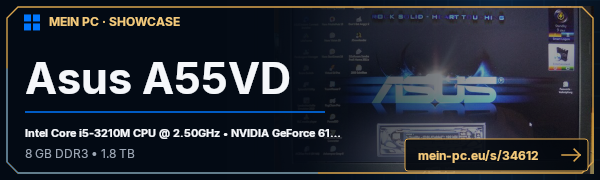 PC-Showcase Asus A55VD von Darkmonsta auf MEIN PC