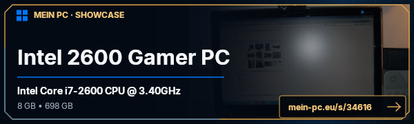 PC-Showcase Intel 2600 Gamer PC von dimitrios74 auf MEIN PC