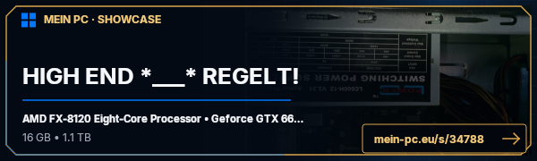 PC-Showcase HIGH END *___* REGELT! von drbobR auf MEIN PC